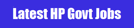 Latest Himachal Pradesh HP Govt Jobs 2022
