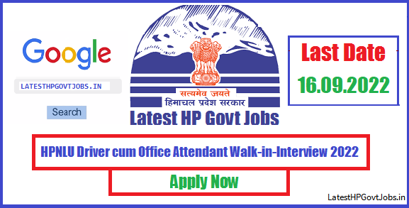 hpnlu-driver-cum-office-attendant-walk-in-interview-2022