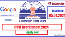 IPPB Recruitment 2024 - 47 Vacancies