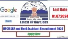 HPCU SRF and Field Assistant Recruitment 2024